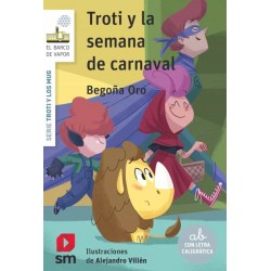 TROTI Y LA SEMANA DE CARNAVAL, TROTI 3