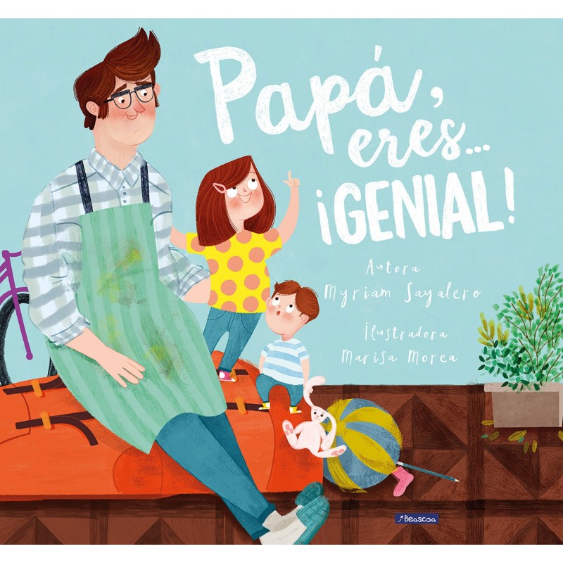 PAPÁ, ERES... ¡GENIAL!