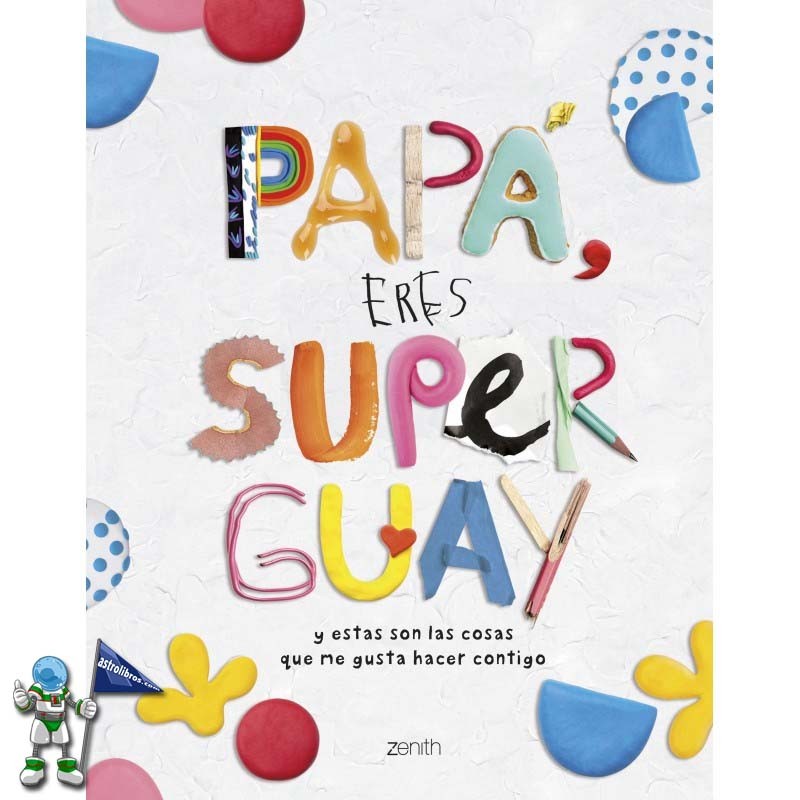 PAPÁ, ERES SUPERGUAY