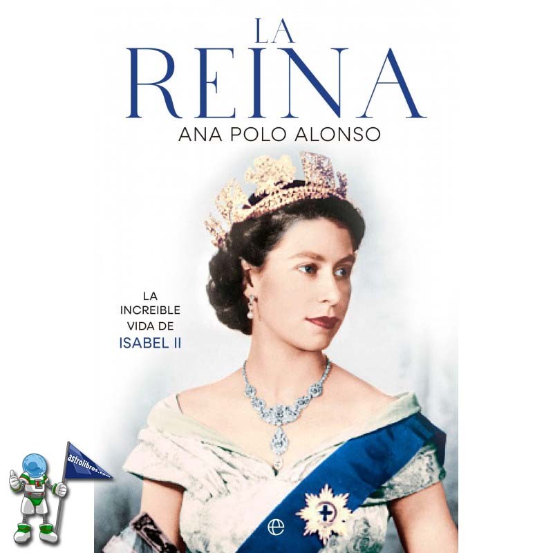 LA REINA, LA INCREÍBLE VIDA DE ISABEL II