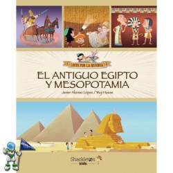 EL ANTIGUO EGIPTO Y MESOPOTAMIA, LOCOS POR LA HISTORIA 4