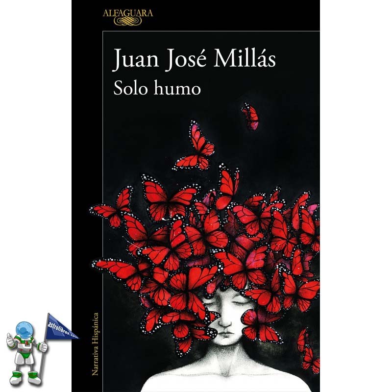 SOLO HUMO, JUAN JOSÉ MILLÁS