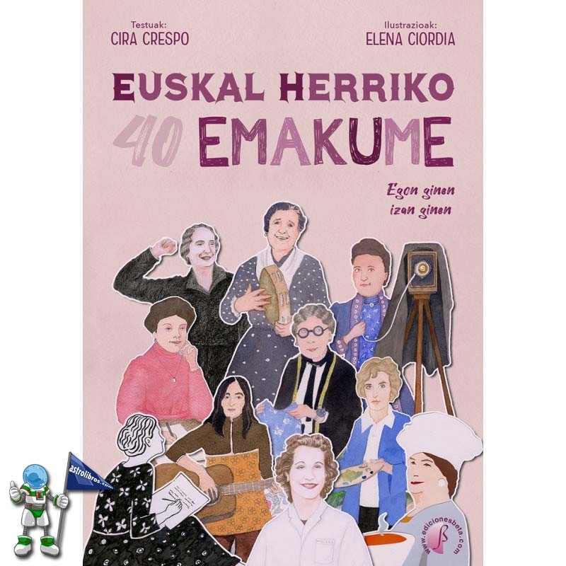 EUSKAL HERRIKO 40 EMAKUME - EGON GINEN, IZAN GINEN, IRAKURKETA ERRAZA