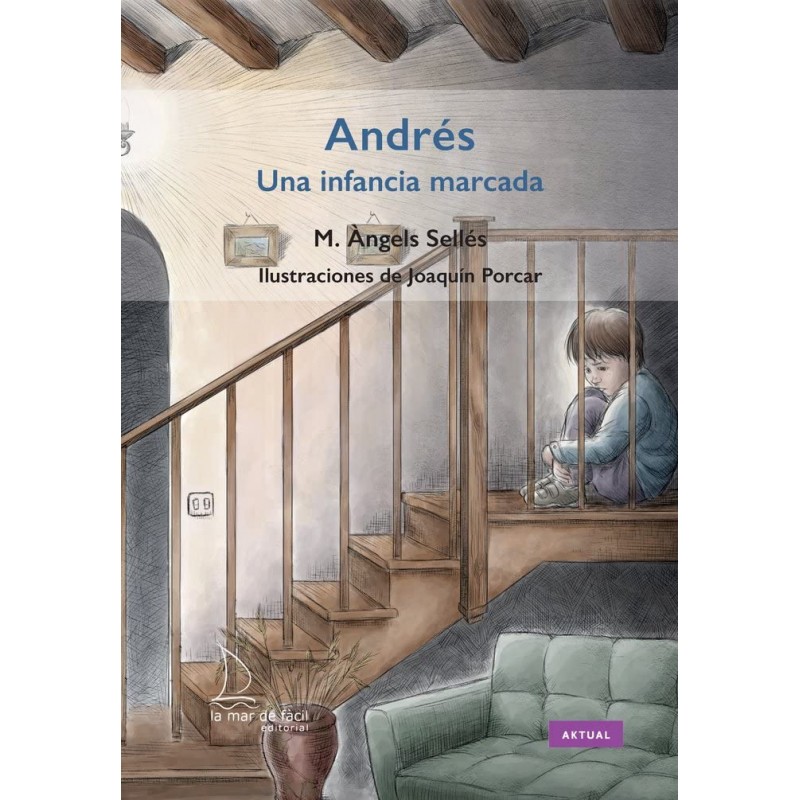 ANDRÉS, UNA INFANCIA MARCADA, LECTURA FÁCIL