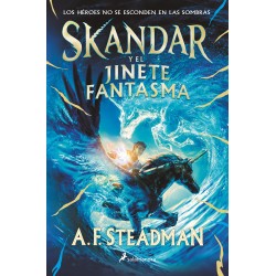 SKANDAR Y EL JINETE FANTASMA, LIBRO 2