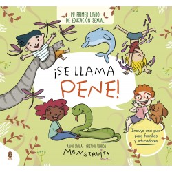 ¡SE LLAMA PENE! MI PRIMER LIBRO DE EDUCACIÓN SEXUAL