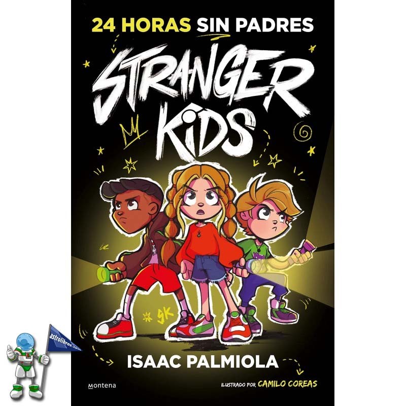 STRANGER KIDS 1, 24 HORAS SIN PADRES STRANGER KIDS 1, 24 HORAS SIN PADRES