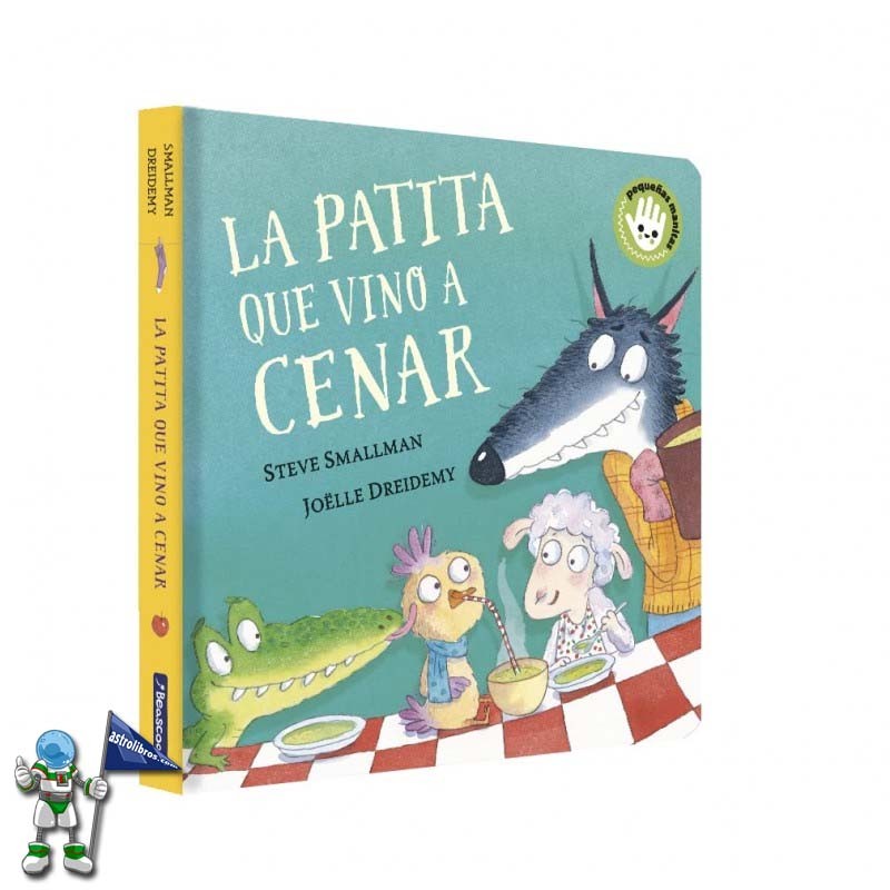 LA PATITA QUE VINO A CENAR, PEQUEÑAS MANITAS LIBRO DE CARTÓN