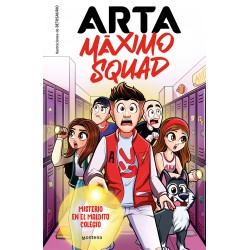 ARTA MÁXIMO SQUAD 1, MISTERIO EN EL MALDITO COLEGIO