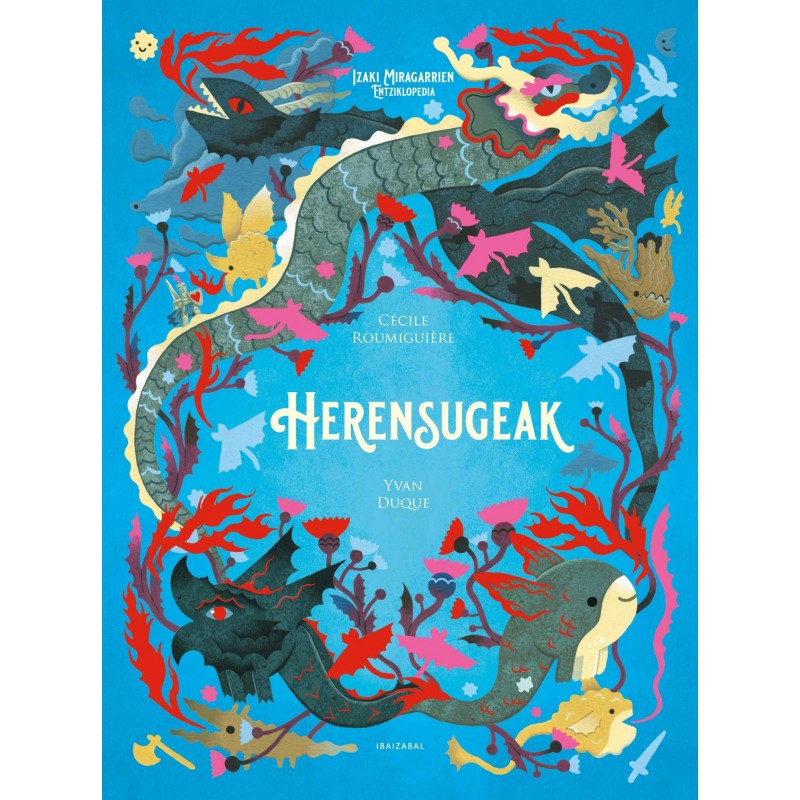HERENSUGEAK, IZAKI MIRAGARRIEN ENTZIKLOPEDIA HERENSUGEAK, IZAKI MIRAGARRIEN ENTZIKLOPEDIA