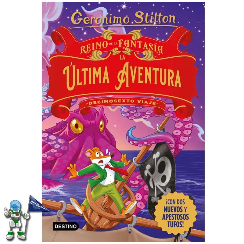 REINO DE LA FANTASÍA LA ÚLTIMA AVENTURA, DECIMOSEXTO VIAJE