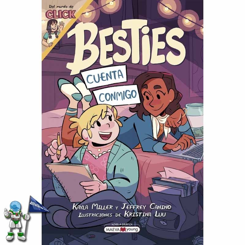 BESTIES, CUENTA CONMIGO, NOVELA GRÁFICA DEL MUNDO DE CLICK