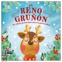 EL RENO GRUÑÓN, UN CUENTO DE NAVIDAD SOBRE LA GENEROSIDAD