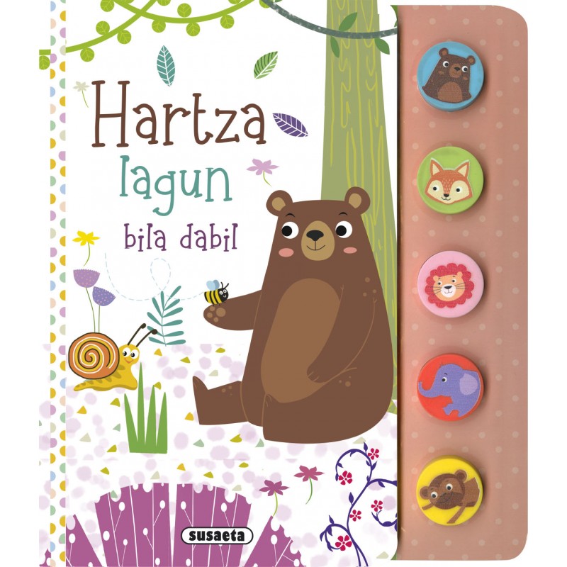 HARTZA LAGUN BILA DABIL, LEHEN ANIMALIA-HOTSAK