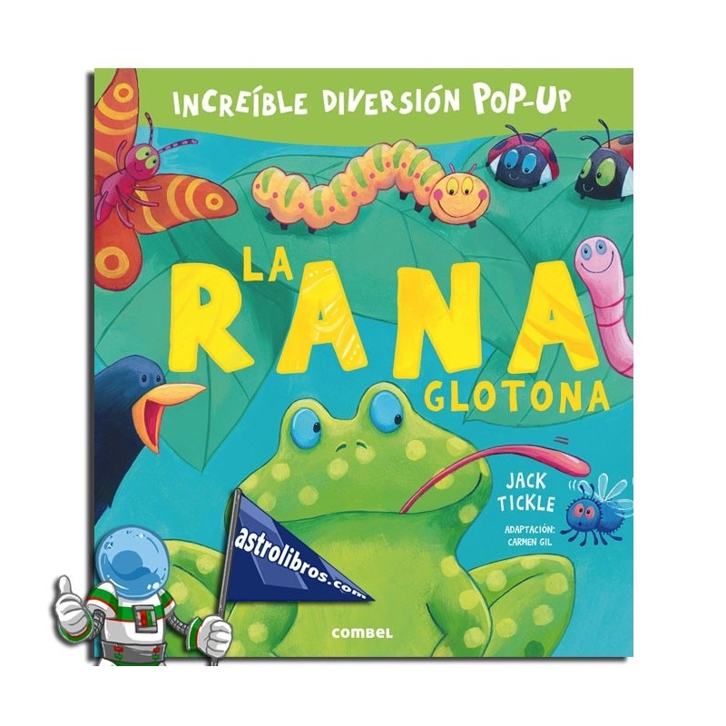 LA RANA GLOTONA , LIBRO POP-UP LA RANA GLOTONA , LIBRO POP-UP