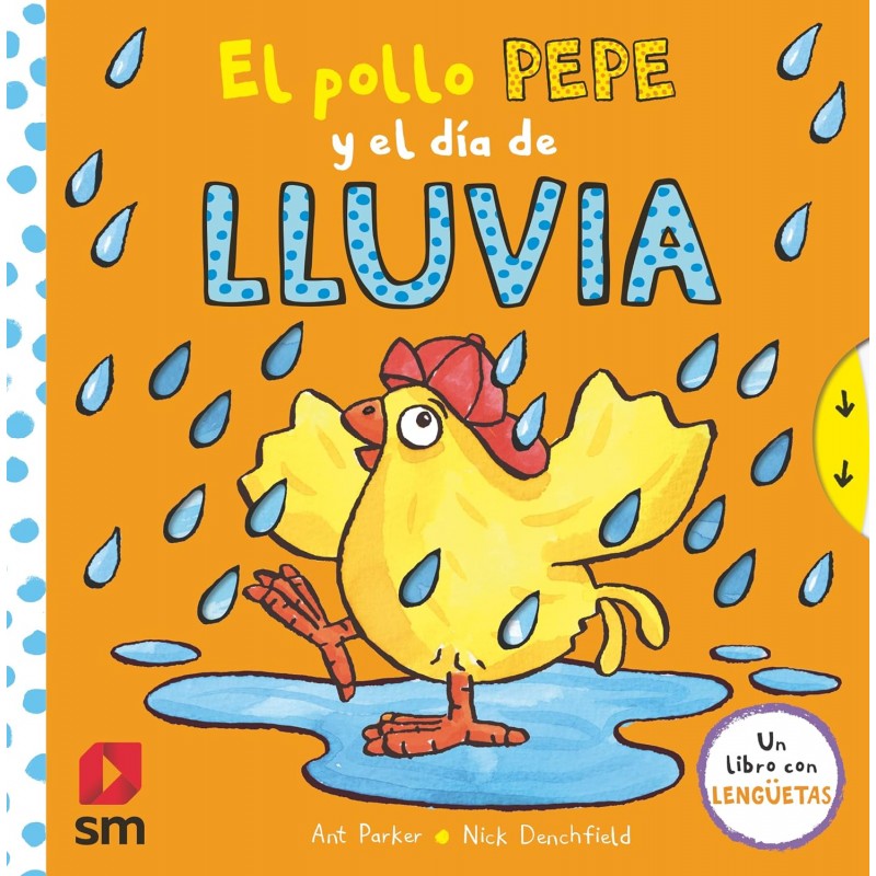 EL POLLO PEPE Y EL DÍA DE LLUVIA EL POLLO PEPE Y EL DÍA DE LLUVIA