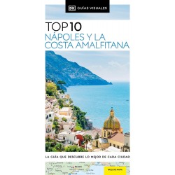 NÁPOLES Y LA COSTA AMALFITANA, GUÍAS VISUALES TOP 10