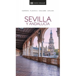 SEVILLA Y ANDALUCÍA, GUÍAS VISUALES