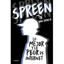 SPREEN, LO MEJOR Y LO PEOR DE INTERNET