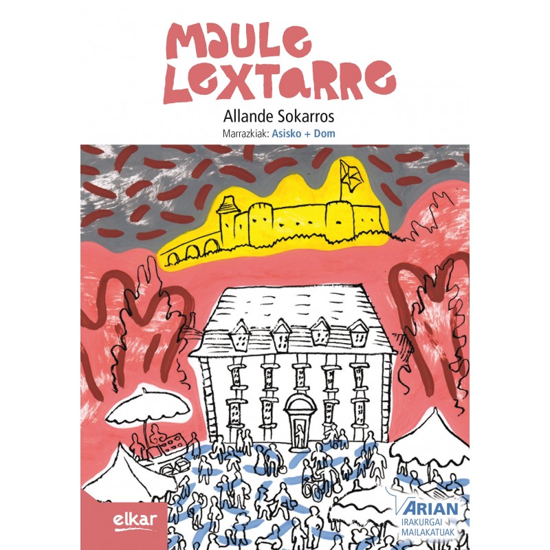 MAULE-LEXTARRE, ARIAN B1. IRAKURGAIAK