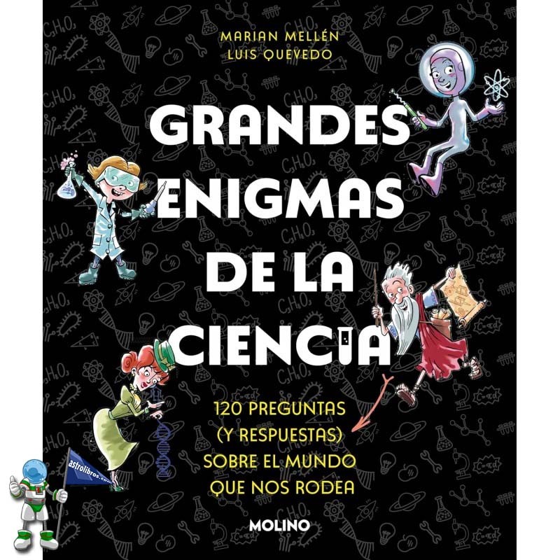 GRANDES ENIGMAS DE LA CIENCIA, 120 PREGUNTAS Y RESPUESTAS