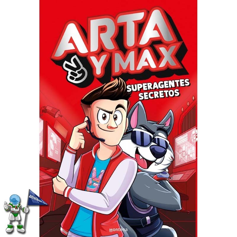 ARTA Y MAX, SUPERAGENTES SECRETOS ARTA Y MAX, SUPERAGENTES SECRETOS