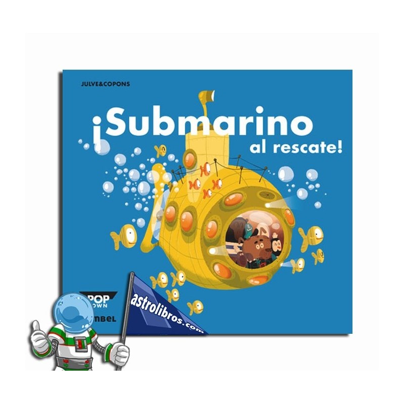 ¡Submarino al rescate! Pop-Up liburu