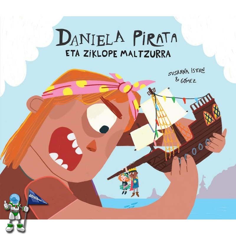 DANIELA PIRATA ETA ZIKLOPE MALTZURRA