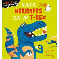 NUNCA MERIENDES CON UN T-REX