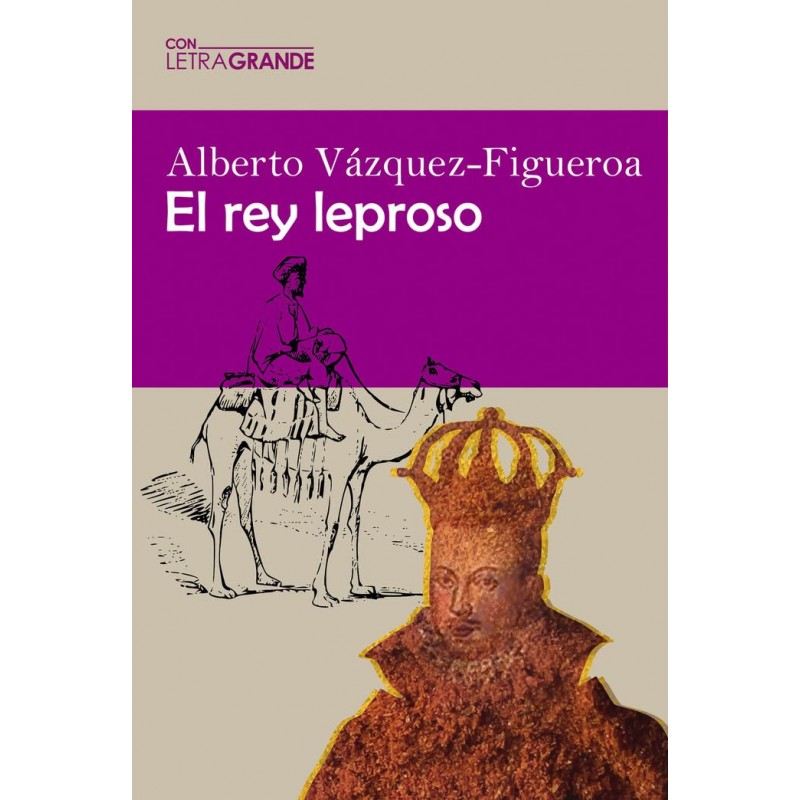 EL REY LEPROSO, EDICIÓN LETRA GRANDE
