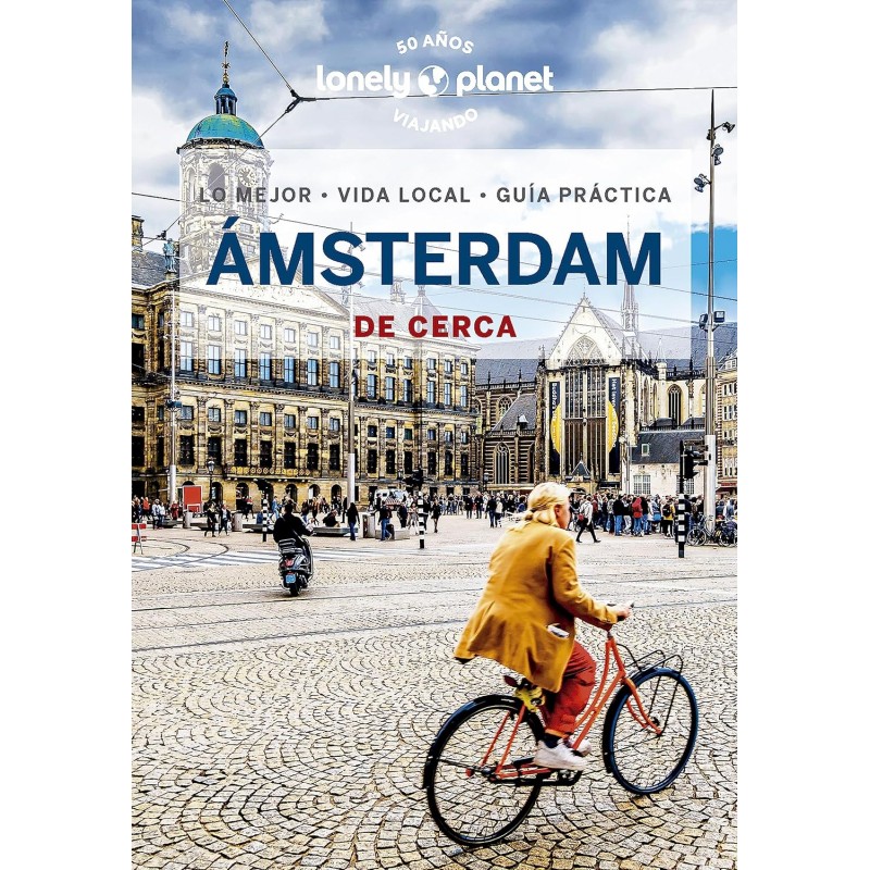 ÁMSTERDAM DE CERCA, GUÍAS LONELY PLANET