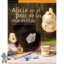 ALÍCIA EN EL PAÍS DE LAS MARAVILLAS, KALAFATE LECTURA FÁCIL