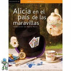 ALÍCIA EN EL PAÍS DE LAS MARAVILLAS, KALAFATE LECTURA FÁCIL