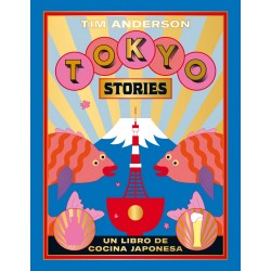 TOKYO STORIES, RECETAS DE LA CAPITAL JAPONESA