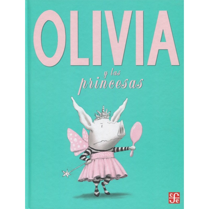 OLIVIA Y LAS PRINCESAS