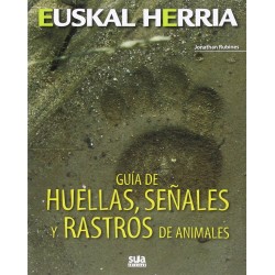 GUÍA DE HUELLAS, SEÑALES Y RASTROS DE ANIMALES, EUSKAL HERRIA