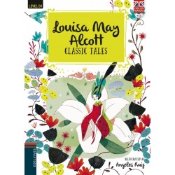 LOUISA MAY ALCOTT, CLASSIC TALES 4 (B1)