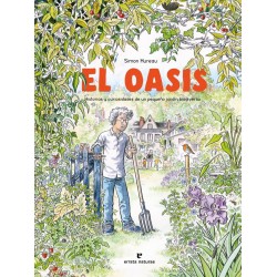 EL OASIS, LA CREACIÓN DE UN PEQUEÑO JARDÍN BIODIVERSO