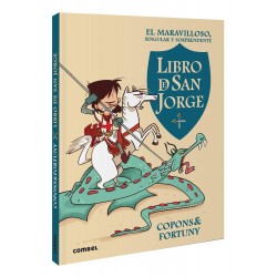 EL MARAVILLOSO, SINGULAR Y SORPRENDENTE LIBRO DE SAN JORGE