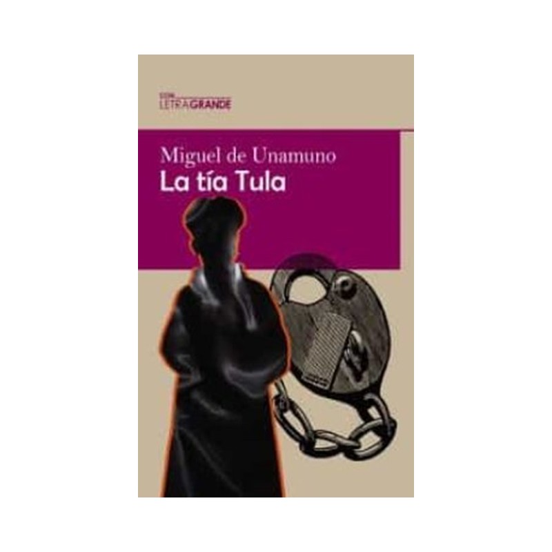 LA TÍA TULA, LETRA GRANDE LECTURA FÁCIL