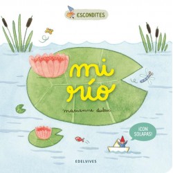 MI RÍO, ESCONDITES 1