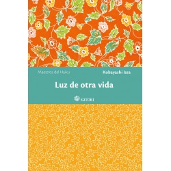 LUZ DE OTRA VIDA, MAESTROS DEL HAIKU