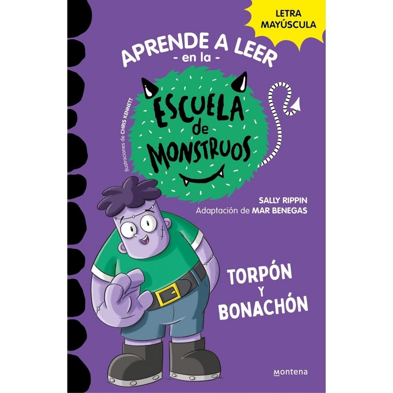 APRENDER A LEER EN LA ESCUELA DE MONSTRUOS 9, TORPÓN Y BONACHÓN APRENDER A LEER EN LA ESCUELA DE MONSTRUOS 9, TORPÓN Y BONACHÓN