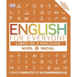 ENGLISH FOR EVERYONE, LIBRO DE EJERCICIOS NIVEL 2 INICIAL
