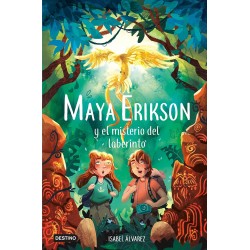 MAYA ERIKSON 1, MAYA ERIKSON Y EL MISTERIO DEL LABERINTO