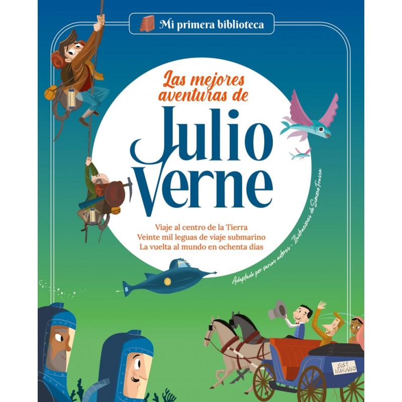 LAS MEJORES AVENTURAS DE JULIO VERNE LAS MEJORES AVENTURAS DE JULIO VERNE