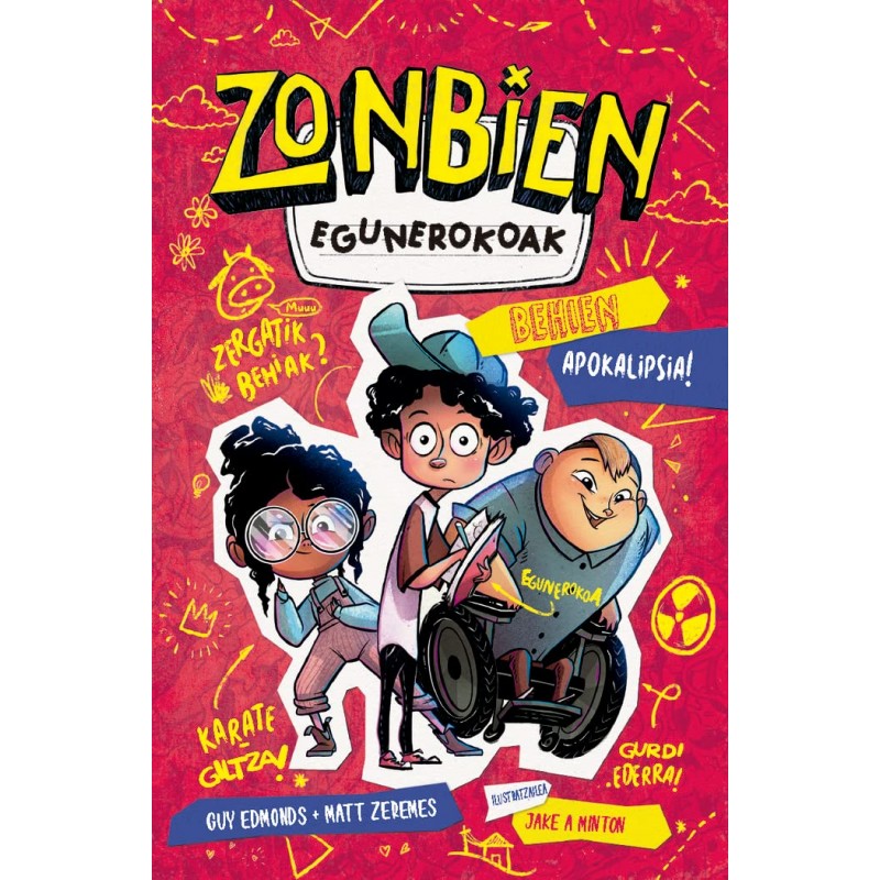 ZONBIEN EGUNEROKOAK 1, BEHIEN APOKALIPSIA! ZONBIEN EGUNEROKOAK 1, BEHIEN APOKALIPSIA!