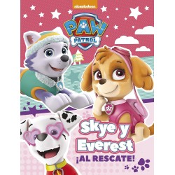 PAW PATROL/PATRULLA CANINA, SKYE Y EVEREST ¡AL RESCATE!