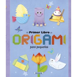 MI PRIMER LIBRO DE ORIGAMI PARA PEQUEÑOS MI PRIMER LIBRO DE ORIGAMI PARA PEQUEÑOS