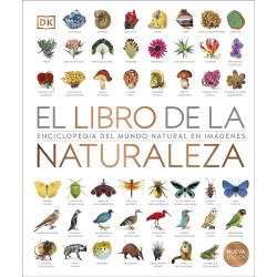 EL LIBRO DE LA NATURALEZA, ENCICLOPEDIA DEL MUNDO NATURAL EN IMÁGENES